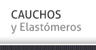 Cauchos y elastmeros