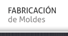 Fabricacin de moldes