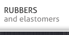 Rubber and elastomers